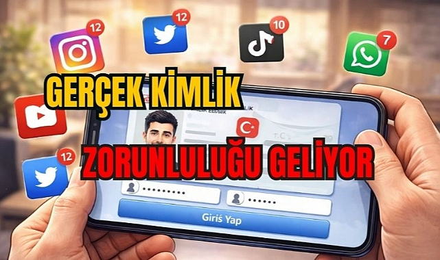 Gerçek kimlik zorunluluğu geliyor