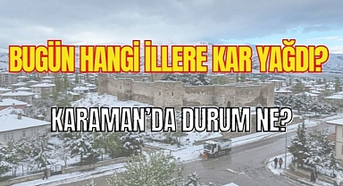 Hangi İllere Kar Yağdı? 