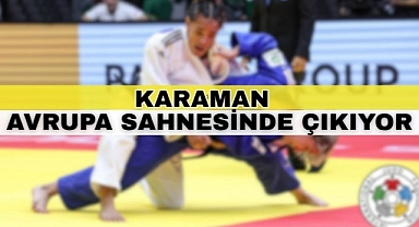 Karaman Avrupa sahnesinde çıkıyor