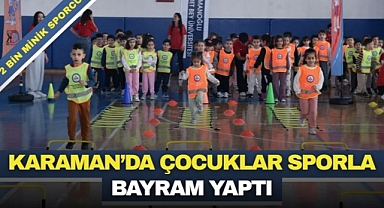 Karaman’da çocuklar sporla bayram yaptı