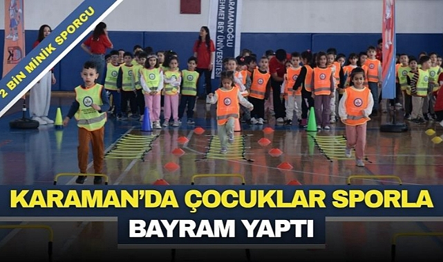 Karaman’da çocuklar sporla bayram yaptı