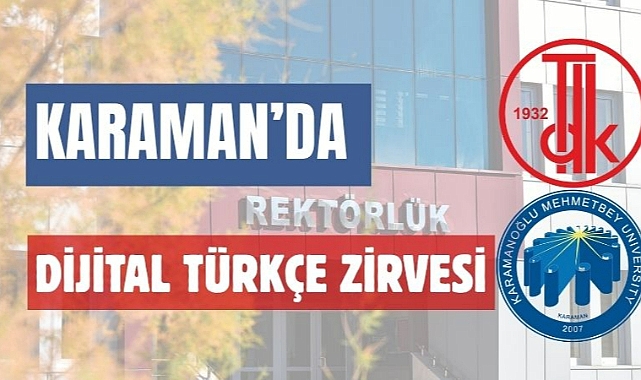 Karaman’da dijital Türkçe zirvesi