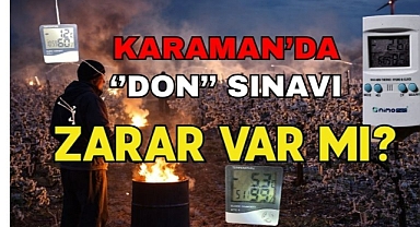 Karaman’da ''don'' sınavı