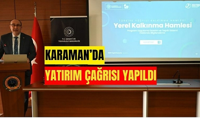 Karaman’da yatırım çağrısı yapıldı