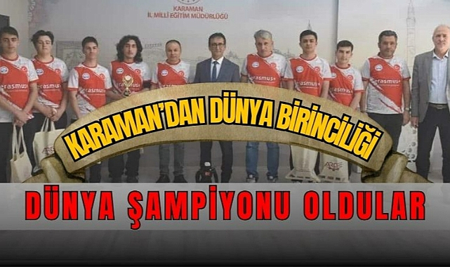 Karaman’dan dünya birinciliği