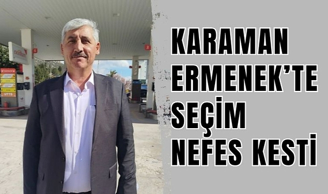 Karaman Ermenek’te seçim nefes kesti