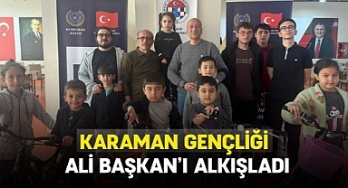 Karaman gençliği Ali Başkan’ı alkışladı