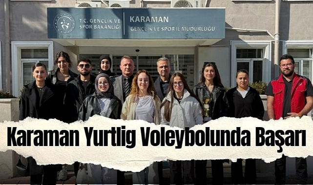 Karaman yurtlig voleybolunda başarı