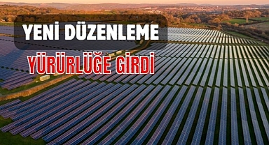 Yeni düzenleme yürürlüğe girdi