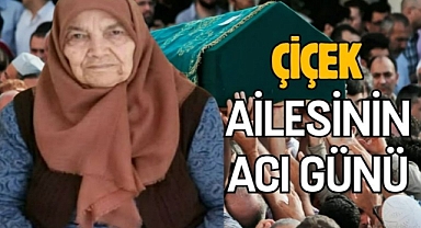 Çiçek ailesinin acı günü