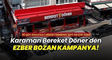 Karaman Bereket Döner'de 1 alana 1 bedava! Şartı çok basit