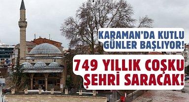 Karaman Bugüne Hazır! Program Belli Oldu!