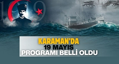 Karaman’da 19 mayıs programı belli oldu
