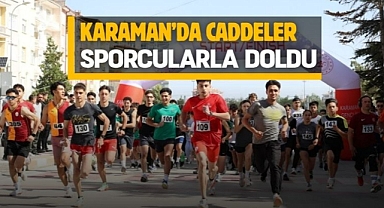 Karaman’da caddeler sporcularla doldu