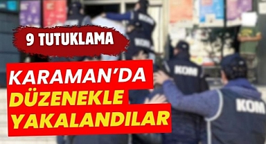 Karaman’da düzenekle yakalandılar