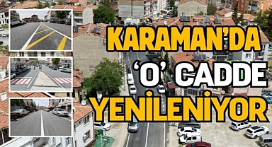 Karaman’da o cadde yenileniyor