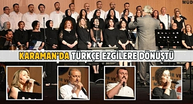 Karaman’da Türkçe ezgilere dönüştü