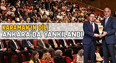 Karaman’ın dili Ankara’da yankılandı