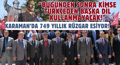 Karaman Sokaklarında Karamanoğlu'nun Eşsiz Nidaları Çalıyor!