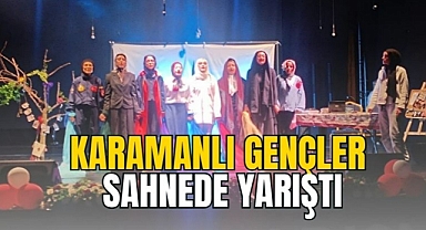 Karamanlı gençler sahnede yarıştı
