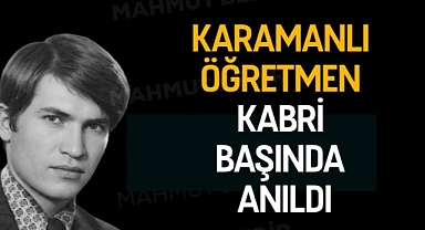 Karamanlı öğretmen kabri başında anıldı