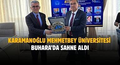 Karamanoğlu Mehmetbey Üniversitesi Buhara’da sahne aldı
