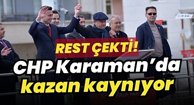 CHP Karaman İl Başkanı Evcen’den Genel Merkez’e Rest!