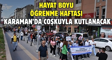 Sergiden Konsere, Defileden Doğa Yürüyüşüne: Karaman'da Dolu Dolu Bir Hafta
