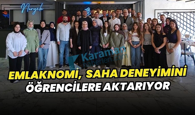 Karaman’da Emlak Yönetimi Öğrencilerine Dev Saha Desteği!
