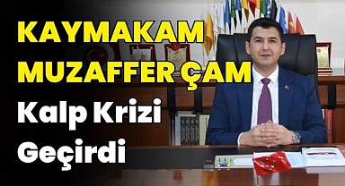 Karaman'da Endişelendiren Gelişme! Kaymakam Hastaneye Kaldırıldı