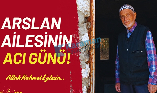 Arslan Ailesinin Acı Günü!