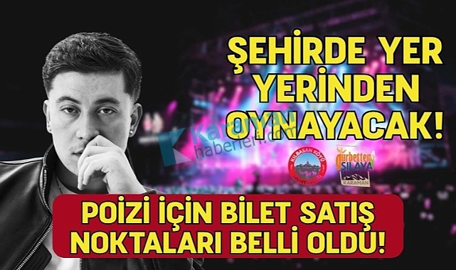 Karaman'da Festival Heyecanı Zirvede! POİZİ Kılbasan'da Sahne Alacak