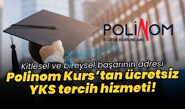 Karaman'da Polinom Kurs'tan YKS adaylarına ücretsiz dev destek!