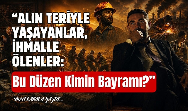 Çalarak Değil, Çalışarak Kazananlar Var Olacak!