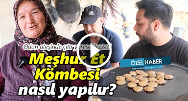 Karaman Akpınar Köyü'nün Meşhur Et Kömbesi Nasıl Yapılır?